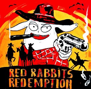 Red Rabbits Redemption Gouache/ Papier 200 Euro