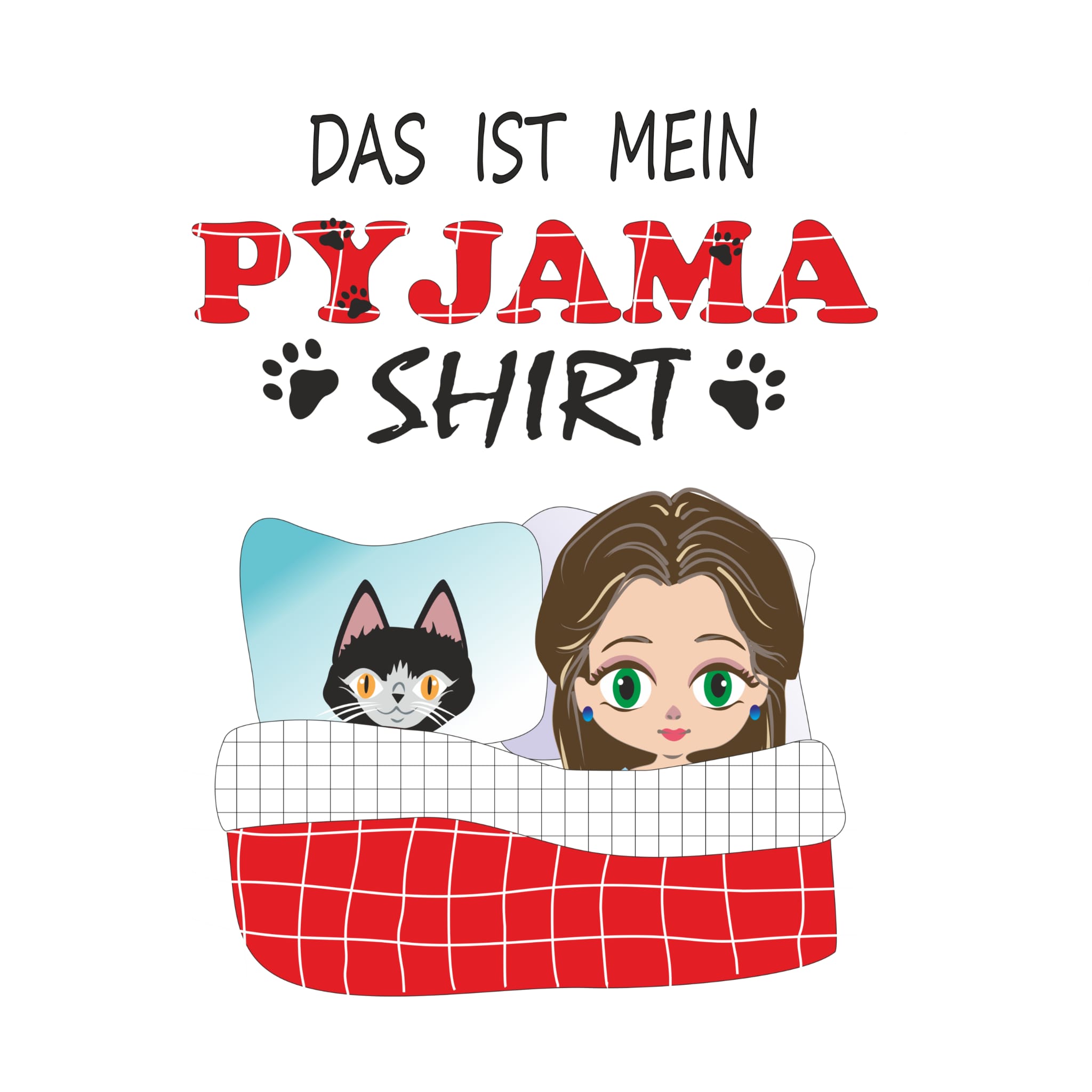 Das ist mein Pyjama Shirt Abgeschlossenes Projekt für Pet Printed